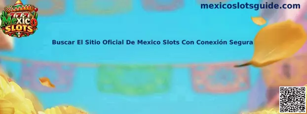 Guía visual para buscar el sitio oficial de Mexico Slots y verificar una conexión segura antes de registrarse