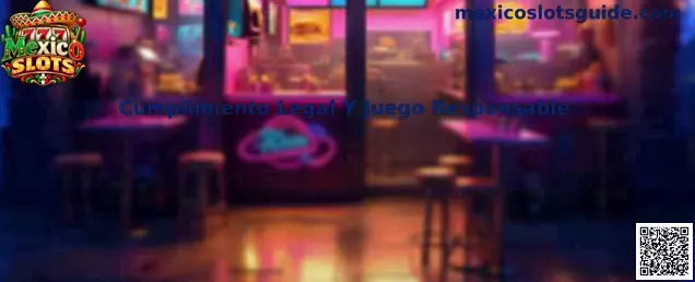 Guía visual sobre cumplimiento legal y juego responsable en México
