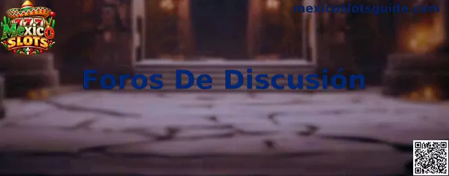 Foros De Discusión de Mexico Slots